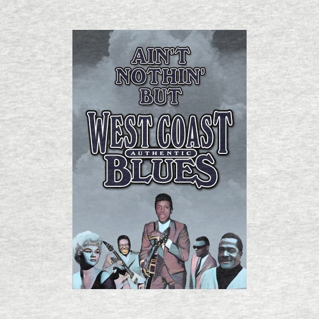 Ain't Nothin' But Authentic - Westcoast Blues by PLAYDIGITAL2020